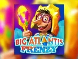 Big Atlantis Frenzy